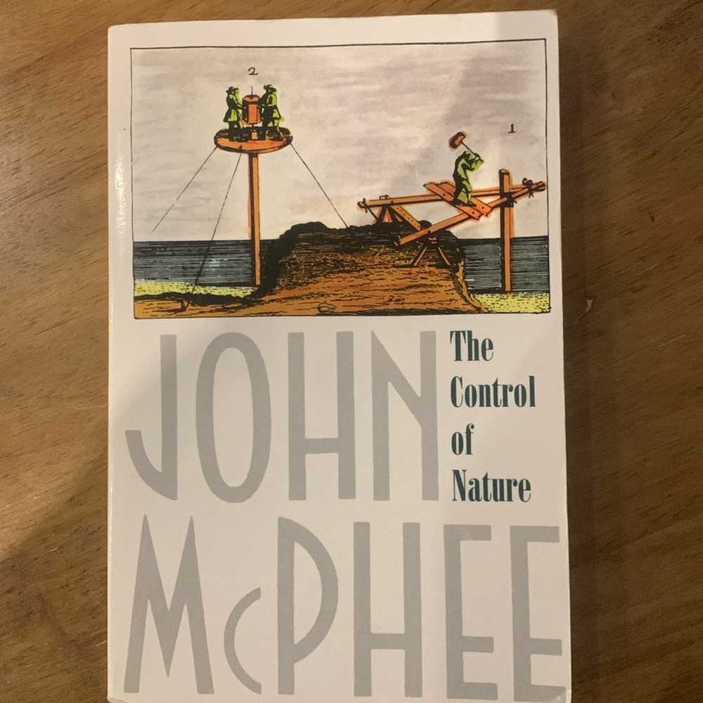 The Control of Nature by John McPhee